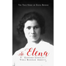 To Elena: The True Story of Elena Bondar