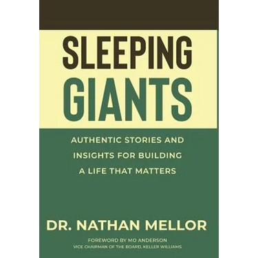 Sleeping Giants: Authentic Stories and Insights for Building a Life That Matters