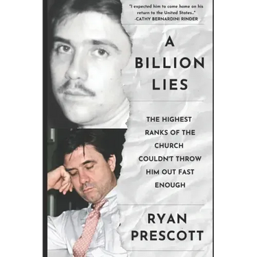 A Billion Lies: The Highest Ranks of the Church of Scientology Couldn't Throw Him Out Fast Enough