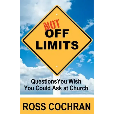 Not Off Limits: Questions You Wish You Could Ask at Church