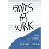 Gnys at Wrk: A Child Learns to Write and Read