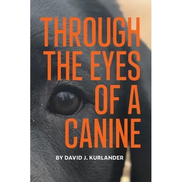 Through the Eyes of a Canine: How changing your perception and understanding the emotional life of your dog can create a stable and Harmonious pack