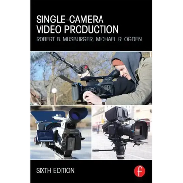 Single-Camera Video Production