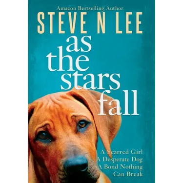 As The Stars Fall: A Book for Dog Lovers