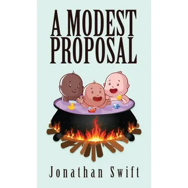 A Modest Proposal: The Original 1729 Edition