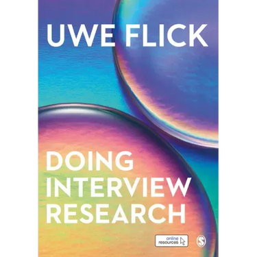 Doing Interview Research: The Essential How to Guide