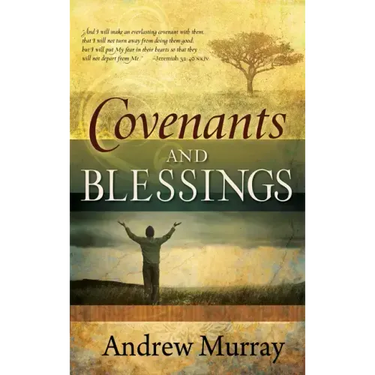 Covenants and Blessings