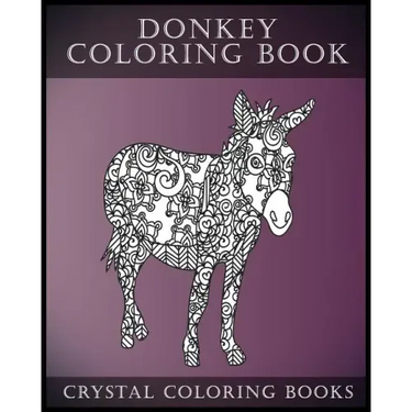 Donkey Coloring Book: A Stress Relief Adult Coloring Book Containing 30 Pattern Coloring Pages