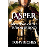 Jasper - Book Two of The Tudor Trilogy