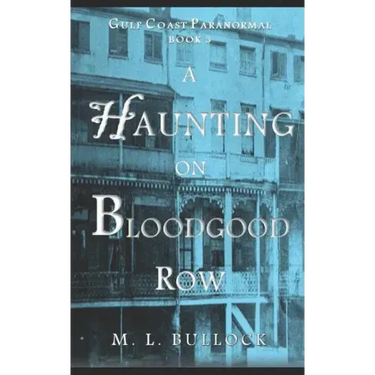 A Haunting on Bloodgood Row