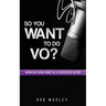 So You Want To Do VO?: Working from home as a voiceover actor