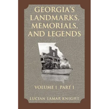Georgia's Landmarks, Memorials, and Legends