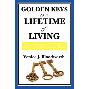 Golden Keys to a Lifetime of Living