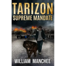 Supreme Mandate: Tarizon Saga