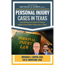 Personal Injury Cases In Texas: Everything You Need To Know Before And After Filing Your Claim