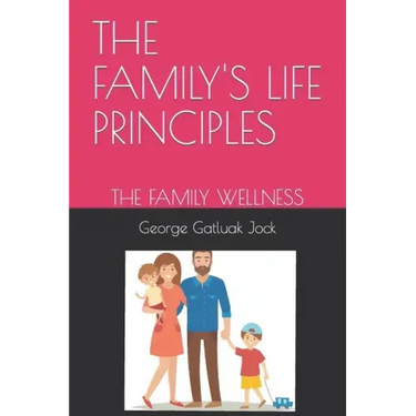 The Family's Life Principles: The Family Wellness
