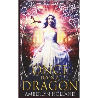 Once Upon A Dragon