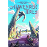 On Lavender Tides