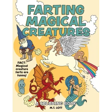 Farting Magical Creatures: A Coloring Book