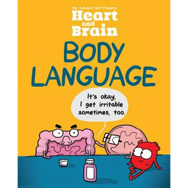Heart and Brain: Body Language: An Awkward Yeti Collection Volume 3