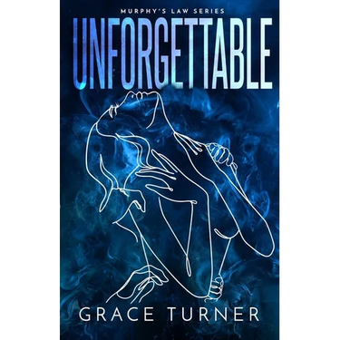 Unforgettable (Murphy's Law, Book 2)
