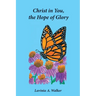 Christ in You, the Hope of Glory