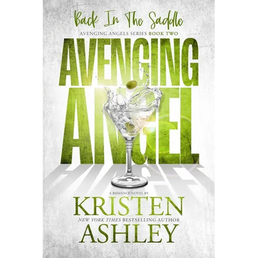 Avenging Angels: Back in the Saddle