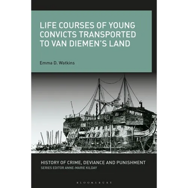 Life Courses of Young Convicts Transported to Van Diemen's Land