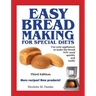 Easy Breadmaking for Special Diets, Third Edition