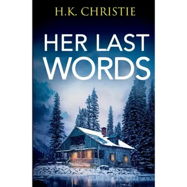 Her Last Words