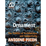 Ornament: The Politics of Architecture and Subjectivity