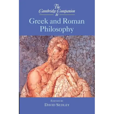 The Cambridge Companion to Greek and Roman Philosophy