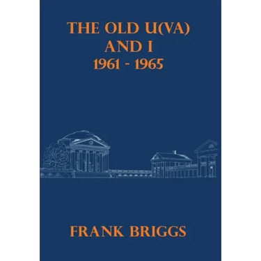 The Old U(VA) and I: 1961-1965