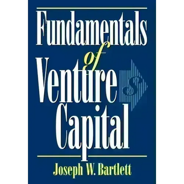 Fundamentals of Venture Capital