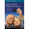 Aging and the Digital Life Course