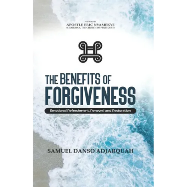 The Benefits of Forgiveness: Emotional Refreshment, Renewal and Restoration