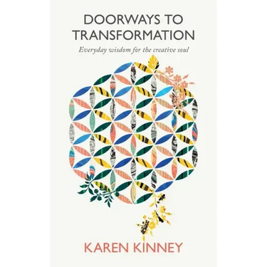 Doorways to Transformation: Everyday Wisdom for the Creative Soul