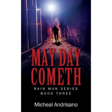 May Day Cometh: Rain Main Series - Book Three