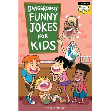 Dangerously Funny Jokes for Kids: Joke Book for Boys and Girls ages 7 to 9
