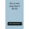 History of woman suffrage (Volume V) 1900-1920