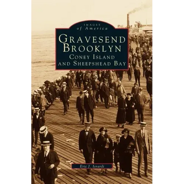 Gravesend, Brooklyn: Coney Island and Sheepshead Bay