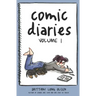 Comic Diaries Volume 1