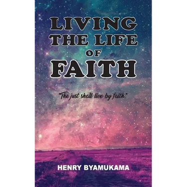 Living The Life Of Faith