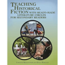 Teaching Historical Fiction with Ready-Made Literature Circles for Secondary Readers
