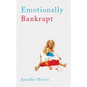 Emotionally Bankrupt
