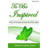 To Be Inspired: Stories of Courage and Hope after Brain Injury