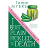 Just Plain Pickled to Death