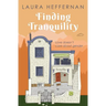 Finding Tranquility: A Love Story