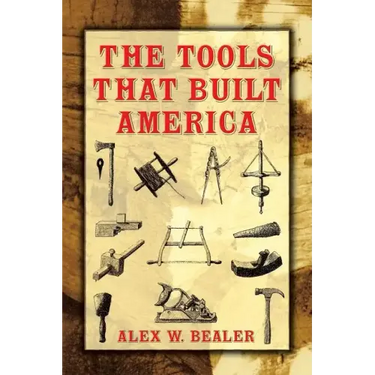 The Tools That Built America
