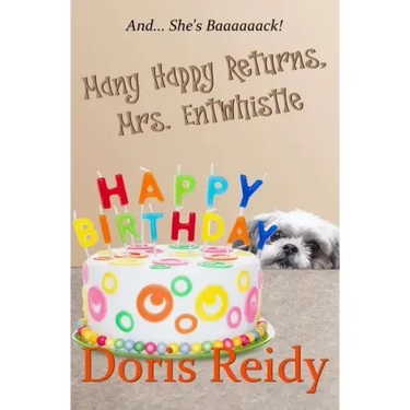 Many Happy Returns, Mrs. Entwhistle